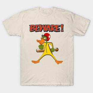 BEWARE! (ANGRY DUCK) T-Shirt